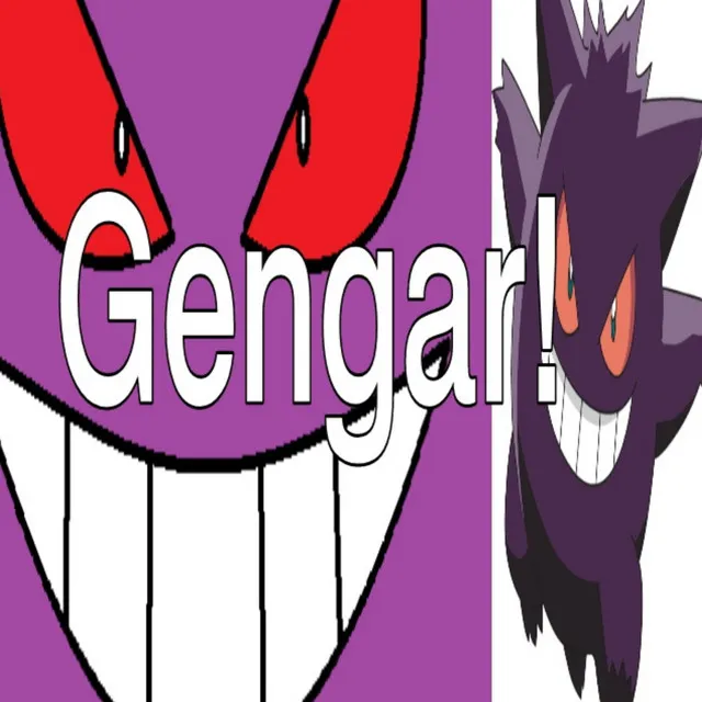 Gengar!