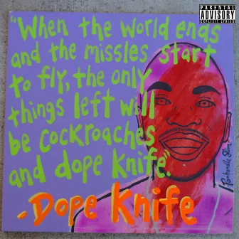 The Dope One by Dope Knife