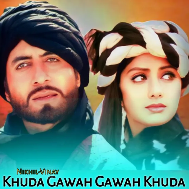 Khuda Gawah Gawah Khuda