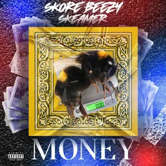 Money by Skore Beezy