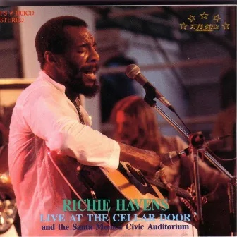 Live At The Cellar Door and at the Santa Monica Civic Auditorium by Richie Havens