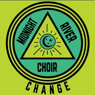 Change by Midnight River Choir