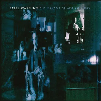 A Pleasant Shade of Gray (Expanded Edition) by Fates Warning