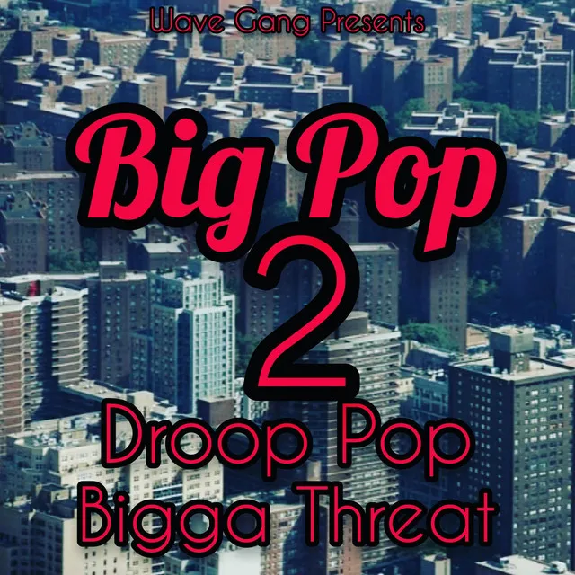 Big Pop 2