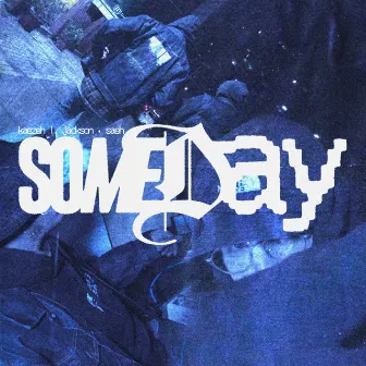 Someday by Kaezeh L. Jackson