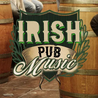 Irish Pub Music by Great Irish Pub Songs