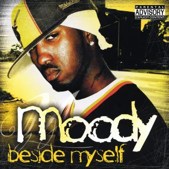 Beside Myself by Moody