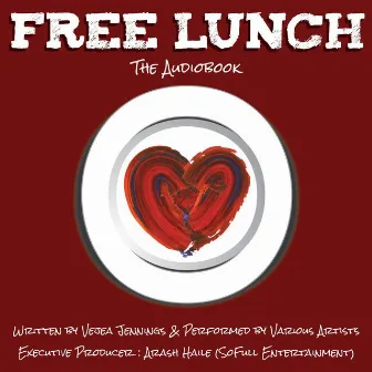 Free Lunch by Vejea Jennings