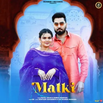 Matki by Payal Malik