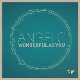 Wonderful as You by Angelo Villegas