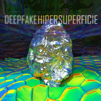 Hipersuperficie by DEEPFAKE