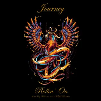 Rollin' On (Live 1981) by Journey