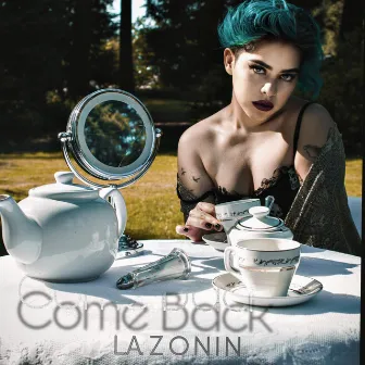 Come Back by L.A. ZONIN