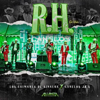 R. H. (En Vivo) by Canelos Jrs