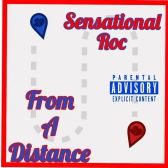 From A Distance by Sensational Roc