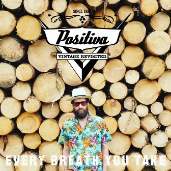 Every Breath You Take by Positiva