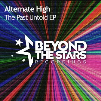 The Past Untold EP by Alternate High