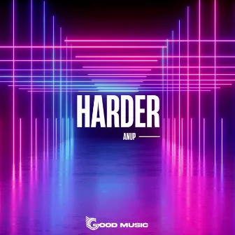 Harder by Anup