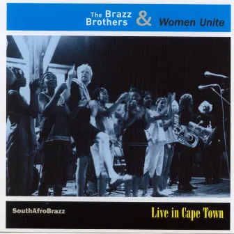 Live in Cape Town by The Brazz Brothers