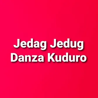 Jedag Jedug Danza Kuduro (Remix) by XIANZ