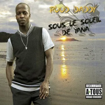 Sous le soleil de Yana by Ruud Daddy