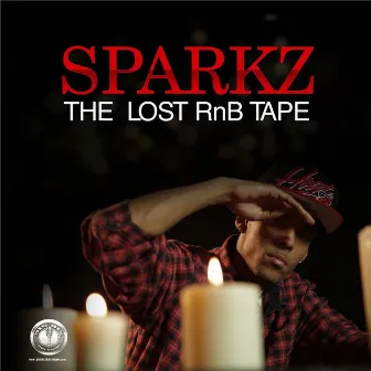 The Lost Rnb Tape by Sparkz