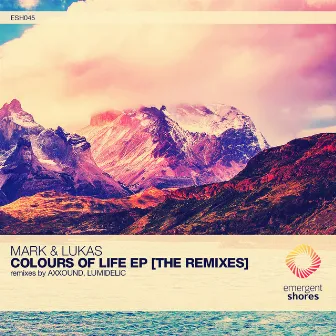 Colours of Life [The Remixes] by Mark & Lukas