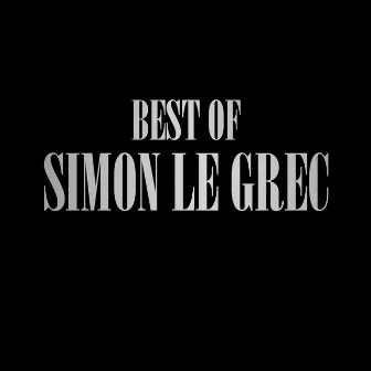 Best Of (Finest Selection of Lounge and Chill Out) by Simon Le Grec