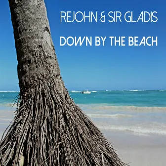 Down by the Beach (Original Lounge Version) by ReJohn