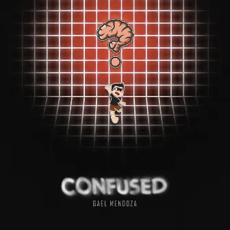 Confused by GaeL Mendoza