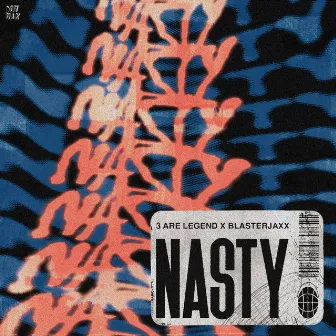 Nasty by 3 Are Legend