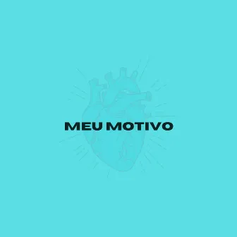 Meu Motivo by GU1MAS