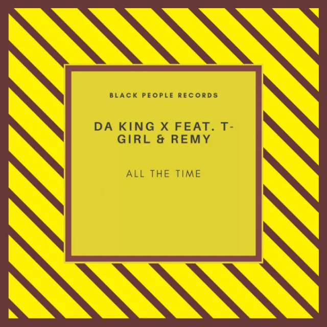 All The Time (feat. T-Girl & Remy) - Main Mix