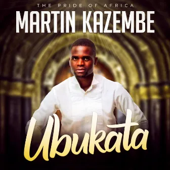 Ubukata by Martin Kazembe