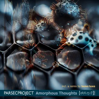 Amorphous Thoughts by Parsecproject