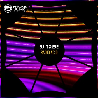 Radio Acid by DJ Tribe