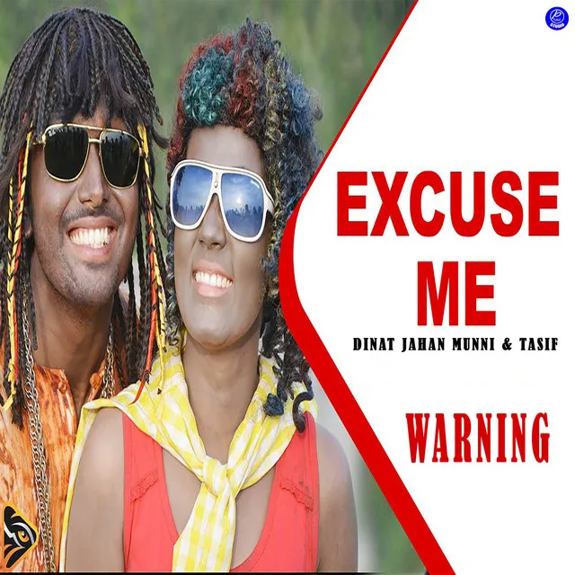 Excuse Me - From "Warning"