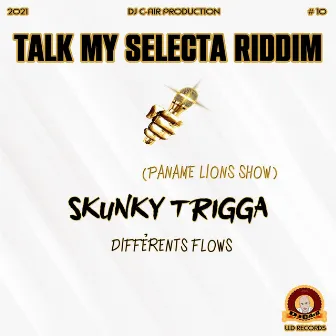 DIFFERENTS FLOWS by Skunky Trigga