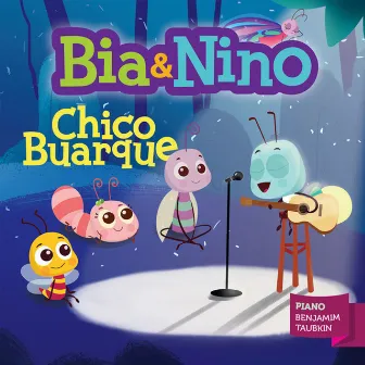 Bia & Nino - Chico Buarque by Benjamim Taubkin