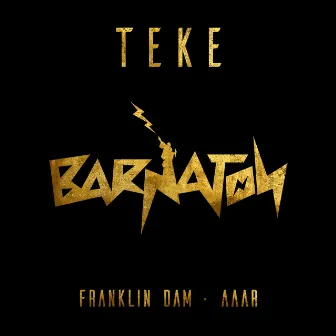 Teke by Aaar