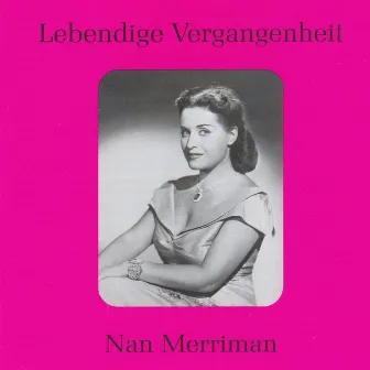 Lebendige Vergangenheit - Nan Merriman by Nan Merriman