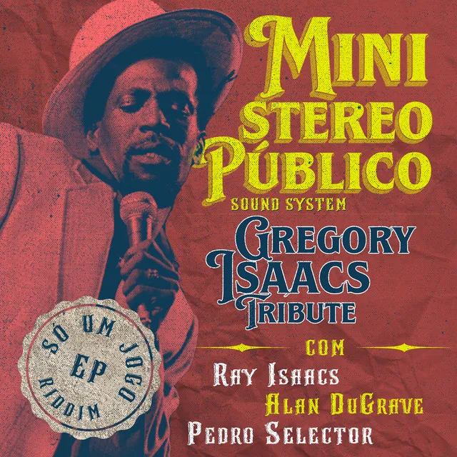 Só um Jogo Riddim - Gregory Isaacs Tribute