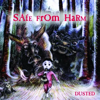 Safe From Harm by Dusted