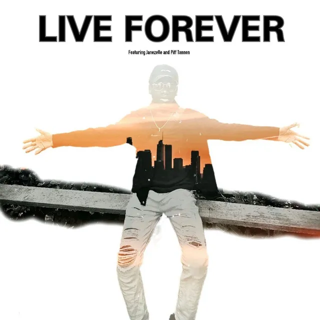 Live Forever