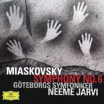 Miaskovsky: Symphony No.6 by Nikolai Myaskovsky