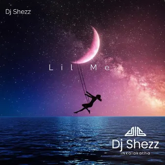 Lil Me by Dj Shezz