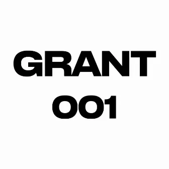 Grant 001 by Grant