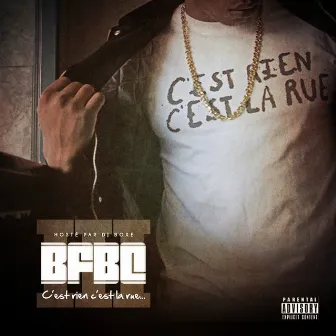 C'est rien c'est la rue, vol. 3 by Bfbc