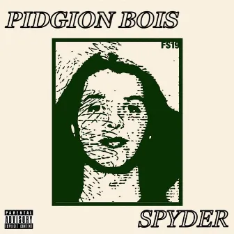 Spyder by Pidgion Bois