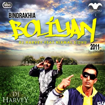 Bindrakhia Boliyan 2011 by DJ Harvey